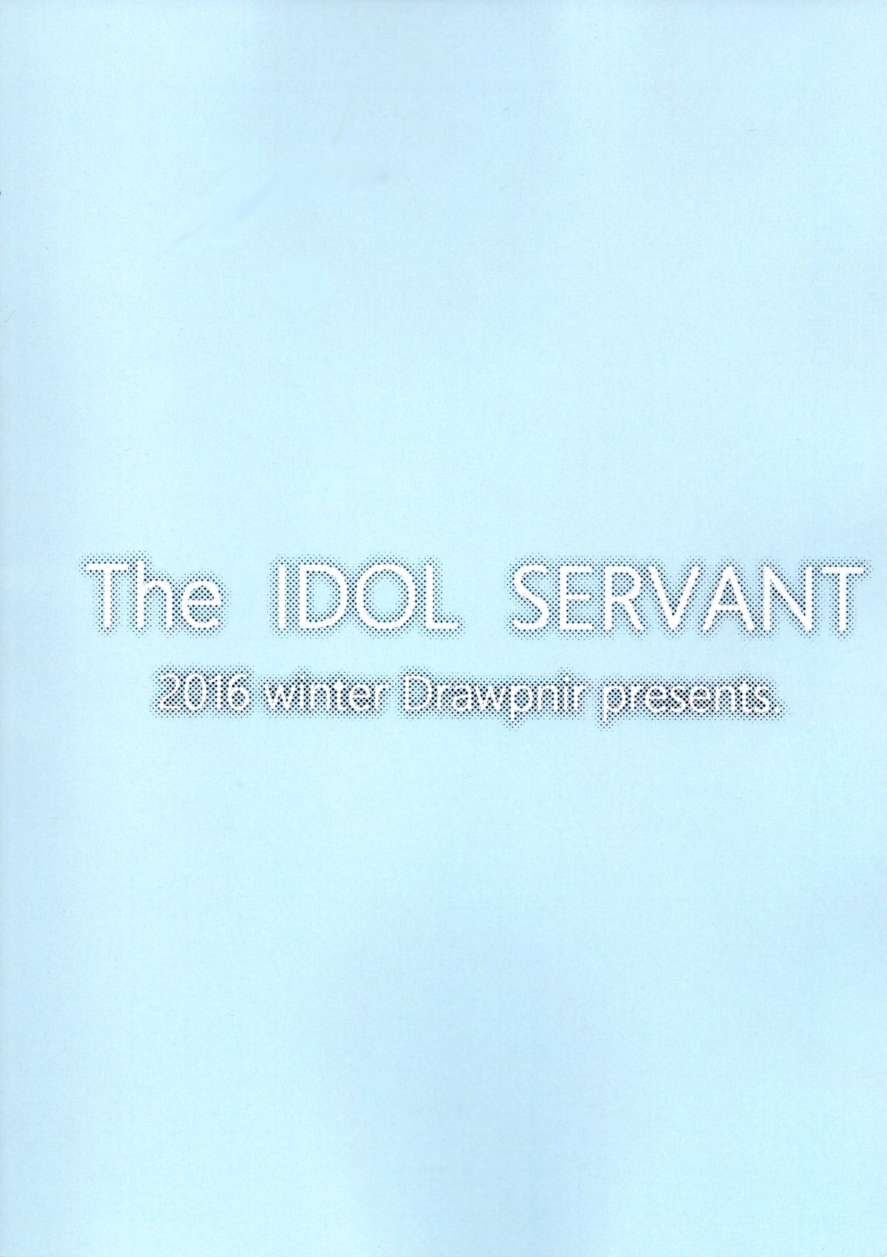 (C91) [Drawpnir (明地雫)] The IDOL SERVANT (Fate/Grand Order) [英訳]