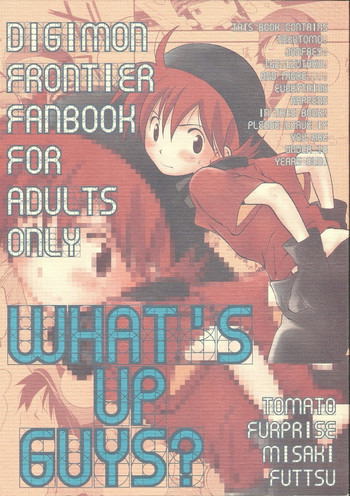 WHATS UP GUYS(DIGIMON) WHATS UP GUYS(DIGIMON)