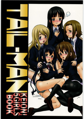 (C78) [RAT TAIL (IRIE YAMAZAKI)] TAIL-MAN KEION! 5 GIRLS BOOK (けいおん!)