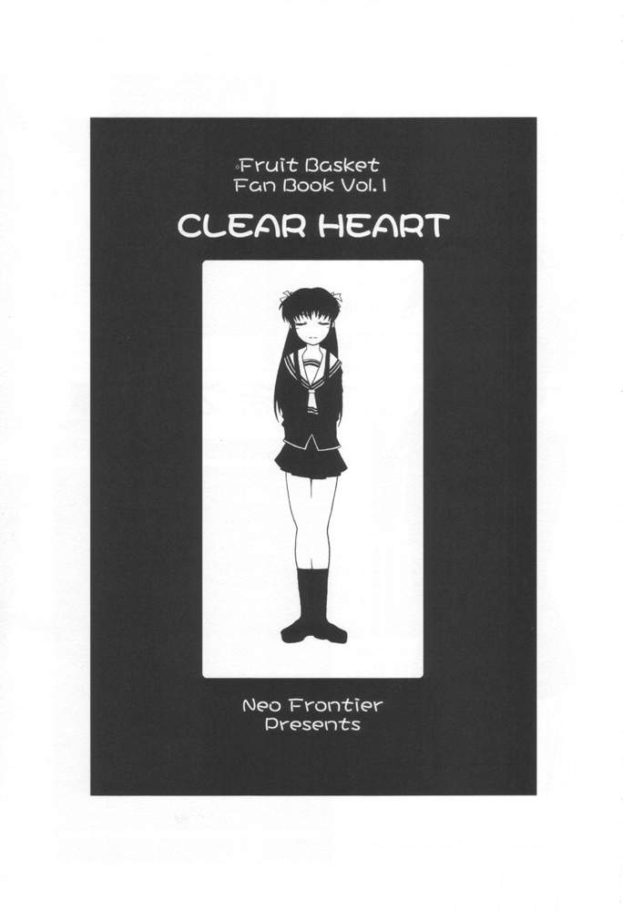[Neo Frontier (浙佐拓馬)] CLEAR HEART (フルーツバスケット)