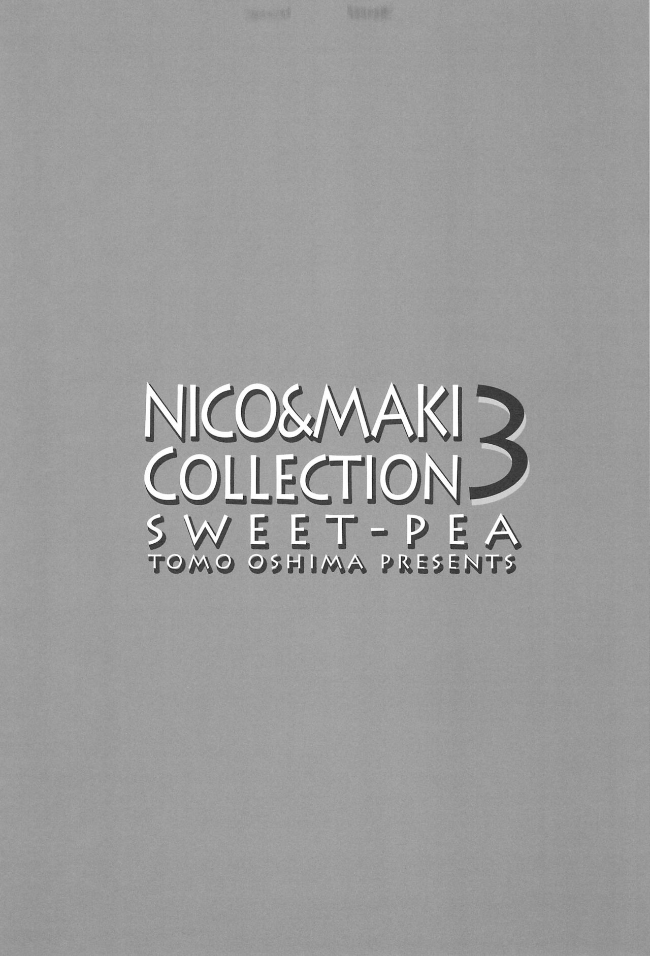 (C90) [スイートピー (大島智)] NICO & MAKI COLLECTION 3 (ラブライブ!)