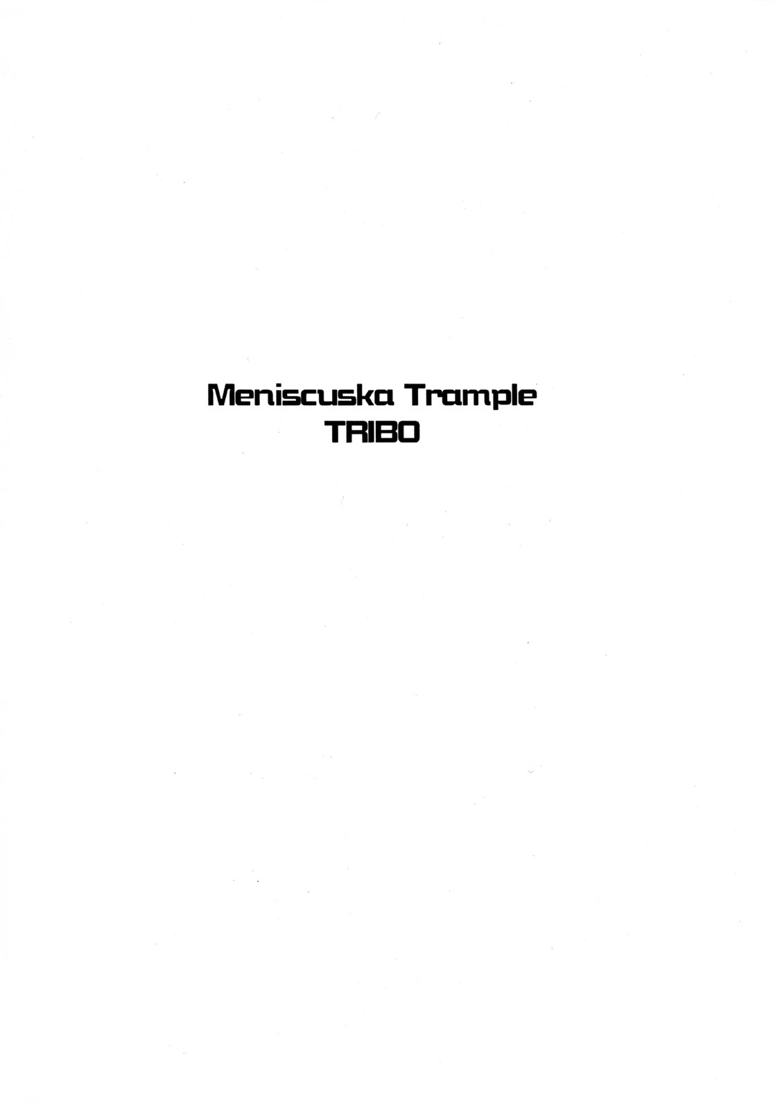 [TRIBO] MENISCUSKA TRAMPLE (コードギアス)