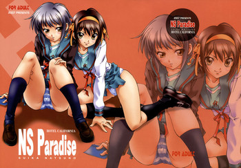 (サンクリ34) [加州大飯店 (なつのすいか)] NS Paradise (涼宮ハルヒの憂鬱)
