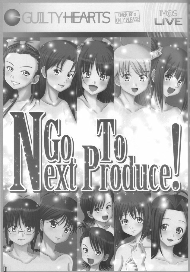 (C73) [GUILTY HEARTS (FLO)] Go To Next Produce! (アイドルマスター)