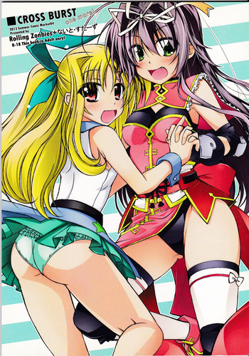 (C84) [Rolling Zonbies, ないと・すたーず (小倉脩一, HATARA)] CROSS BURST one more! (魔法少女リリカルなのは)