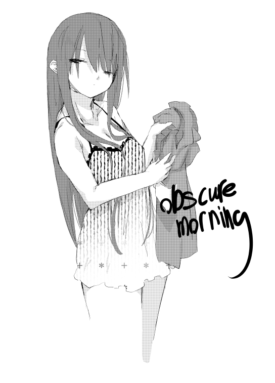 [樹莉麗華] obscure morning