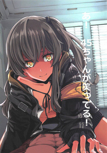 (COMIC1☆15) [でかいるか] あ!45ちゃんが笑ってる! (少女前線)