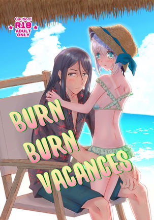 BURN BURN VACANCESLord El-Melloi II Sei no Jikenbo) BURN BURN VACANCESLord El-Melloi II Sei no Jikenbo)