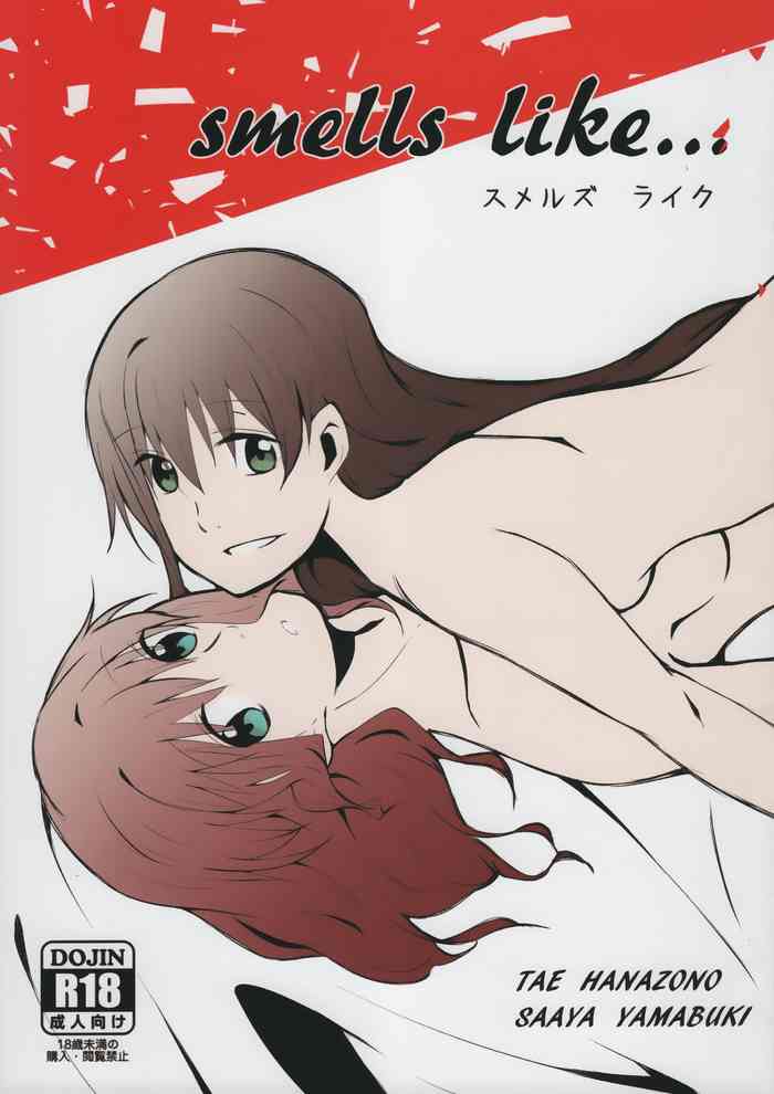 (BanG Dreamer's Party! 5th STAGE) [エイヒカンシ (ひめろー)] smells like... (BanG Dream!)